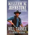 thumbnail image 1 of Pre-Owned Will Tanner: U.S. Deputy Marshal (Mass Market Paperback) 0786037997 9780786037995, 1 of 1