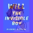 thumbnail image 1 of Will - The Invisible Boy, (Paperback), 1 of 1