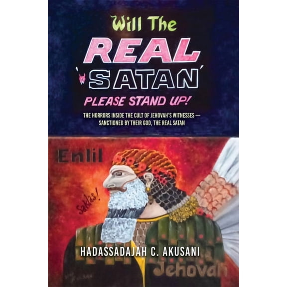 Will The REAL Satan Please Stand Up!, (Paperback)