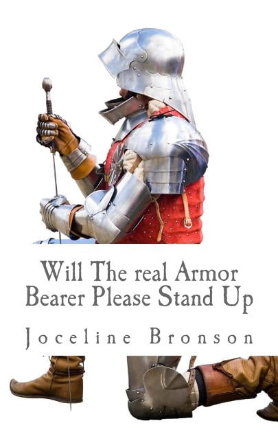 Will The real Armor Bearer Please Stand Up (Paperback) by Joceline Bronson