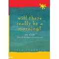 thumbnail image 1 of Will There Really Be a Morning?: Life: A Guide - Poems for Key Stage 2 with Teaching Notes, (Paperback), 1 of 1