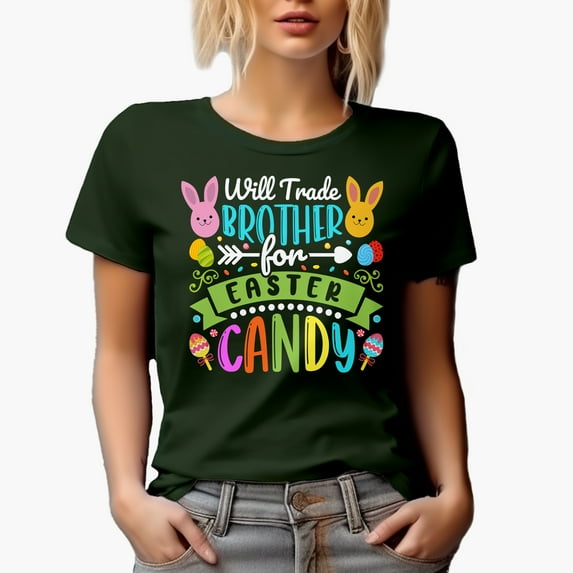 Will Trade Brother for Easter Candy, Witty Easter Day, Military Green T-Shirt, 2XL