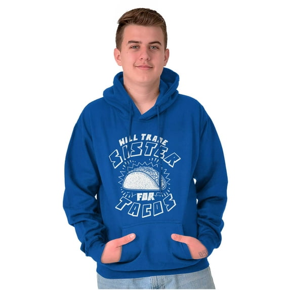 Will Trade Sister for Taco Funny Food Unisex Plus Fleece Graphic Hoodie Brisco Brands 5X