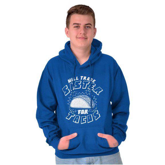 Will Trade Sister for Taco Funny Food Unisex Plus Fleece Graphic Hoodie Brisco Brands 3X