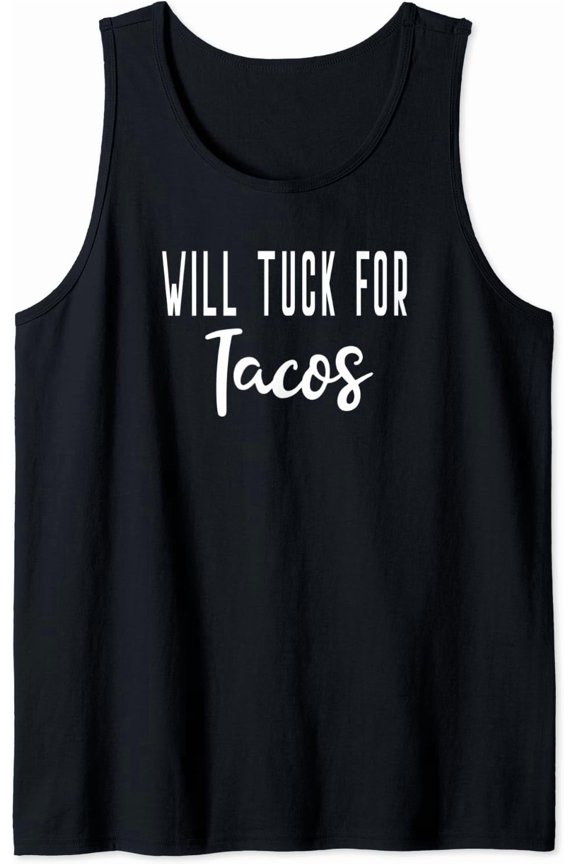 Will Tuck For Tacos Yoga Exercise Barre Sports Muscle Tank Top Size S-3XL