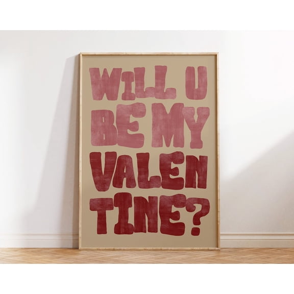 Will U Be My Valentine Print Romantic Wall Art Retro Valentine'S Day Poster Valentine Decor Cute Typography Art 1 Print Wall Art, Modern Wall Decor, 24x36 UNFRAMED