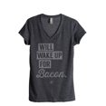 thumbnail image 1 of Will Wake Up for Bacon Women's Fashion Relaxed V-Neck T-Shirt Tee Charcoal Grey Large, 1 of 3