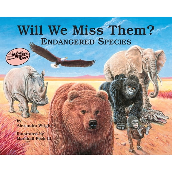 Will We Miss Them? : Endangered Species (Paperback)