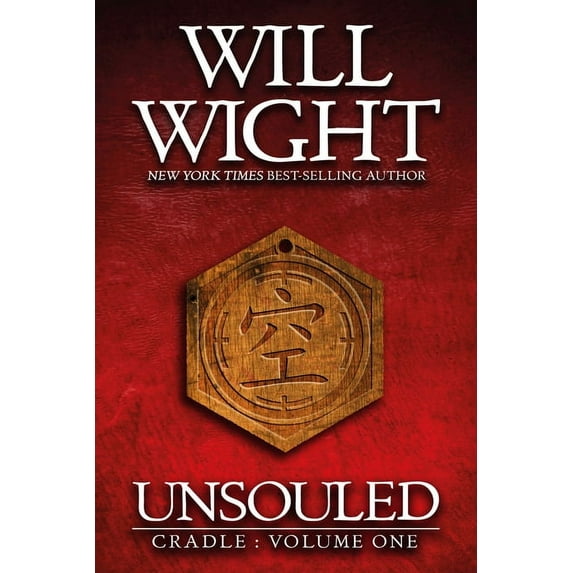 Will Wight: Unsouled, Book 1 (Hardcover)