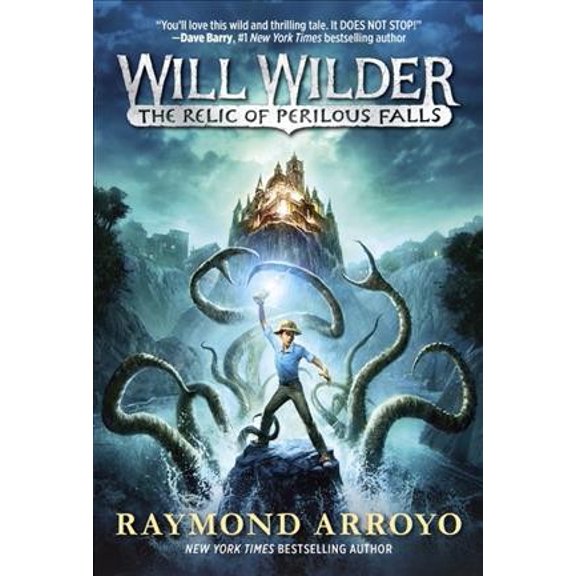 Pre-Owned Will Wilder #1: The Relic of Perilous Falls (Paperback) 0553539620 9780553539622