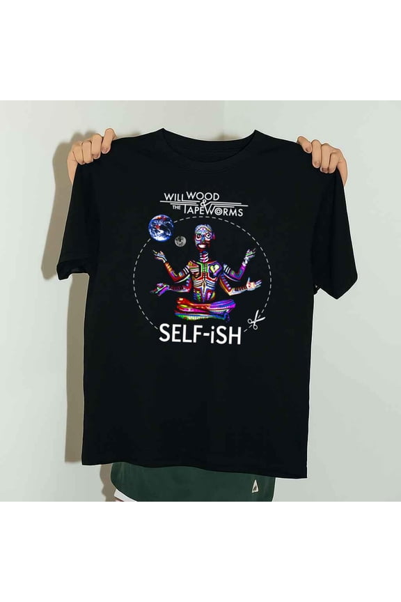Will Wood Tapeworms And SELF ISH Indie Pop Unisex T-Shirt up to 5XL
