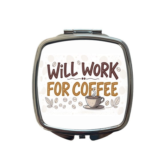 Will Work For Coffee Funny Saying Travel Makeup Handbag Purse Small Pocket Compact Mirror