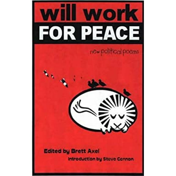 Pre-Owned Will Work For Peace: New Political Poems Paperback