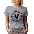 thumbnail image 1 of Will Work for V Bucks, Gamer or Gaming Enthusiast Quote, Heather Grey T-Shirt, 3XL, 1 of 5