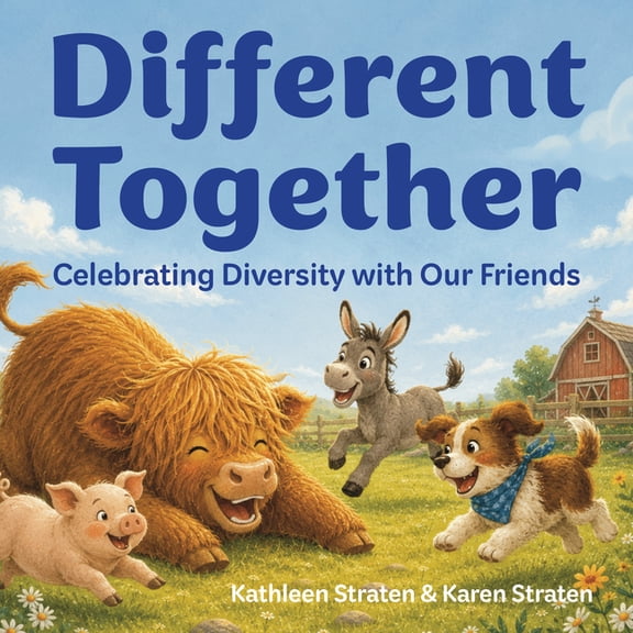 Let's Be Different Together: Celebrating Diversity with Our Friends, (Hardcover)