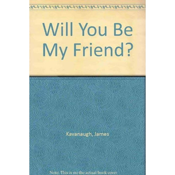 Pre-Owned Will You Be My Friend? (Paperback) 0918777011 9780918777010