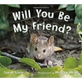 thumbnail image 1 of Pre-Owned Will You Be My Friend? (Hardcover) 1250046432 9781250046437, 1 of 1