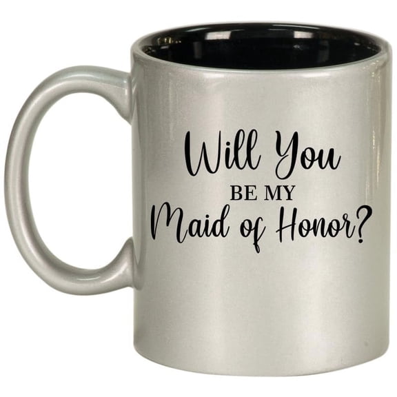 Will You Be My Maid Of Honor Proposal Ceramic Coffee Mug Tea Cup Gift (11oz Silver)