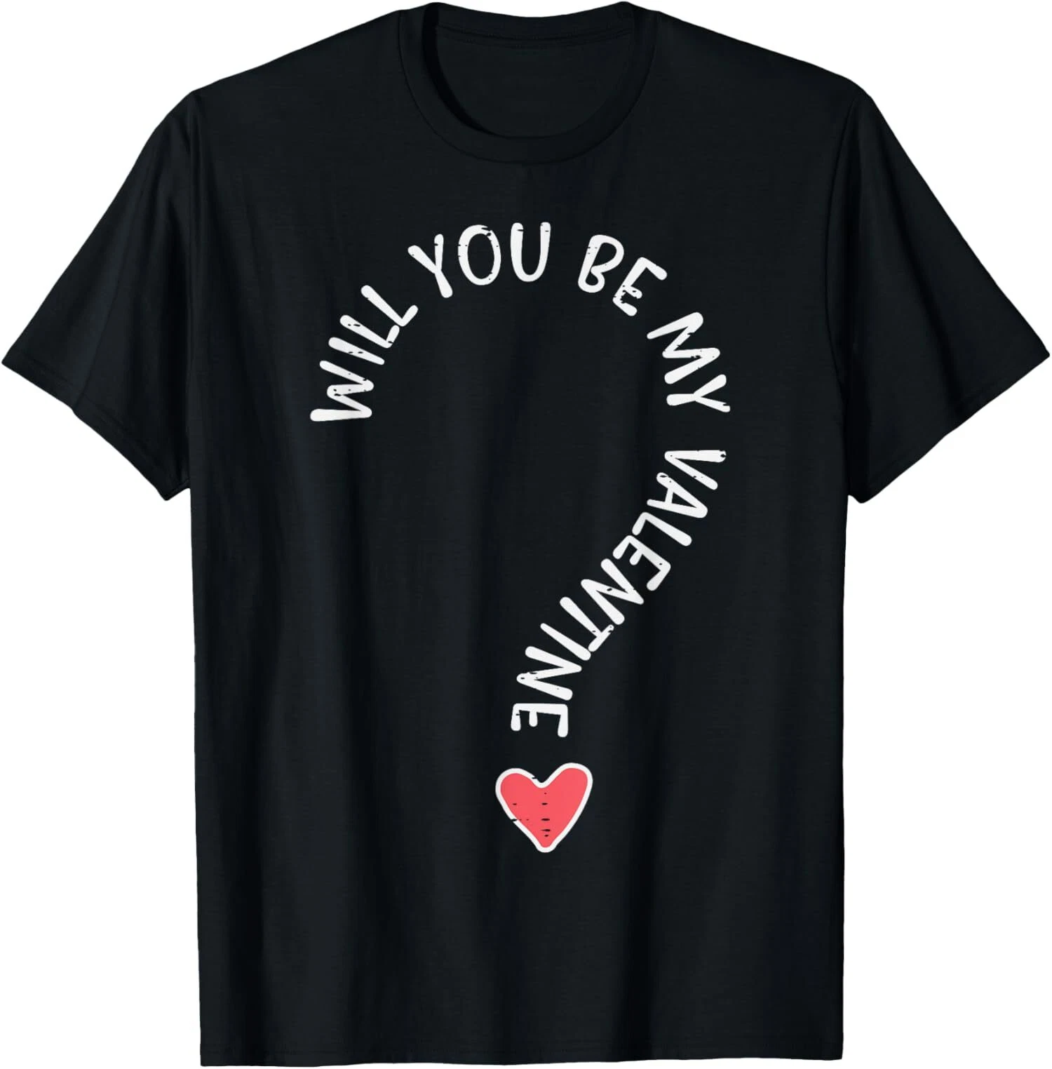 Will You Be My Valentine Cute Valentines Day Graphic Gift Top Cool ...