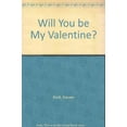 thumbnail image 1 of Pre-Owned Will You Be My Valentine? (Hardcover) 0823409252 9780823409259, 1 of 1