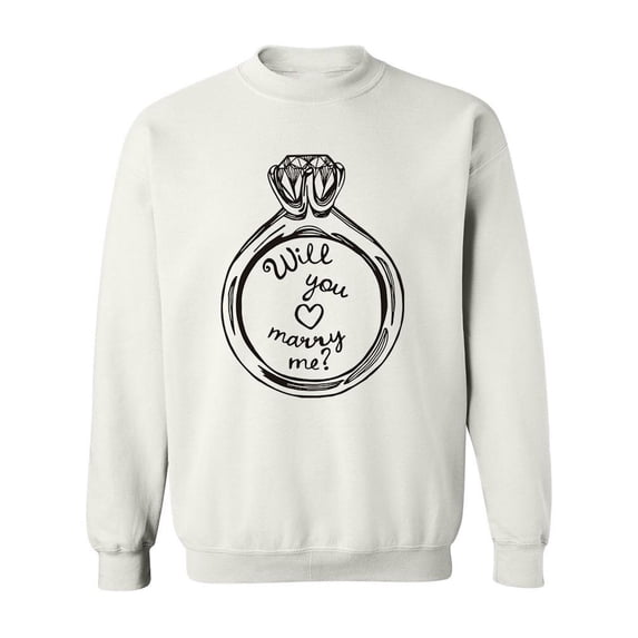 Will You Marry Me? Design Sweatshirt Men -Image by Shutterstock, Male x-Large