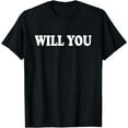 thumbnail image 1 of Will You Marry Me Marriage Proposal T-Shirt, 1 of 4