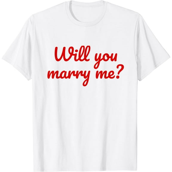 Will You Marry Me? Marriage Proposal and Engagement T-Shirt100% cotton