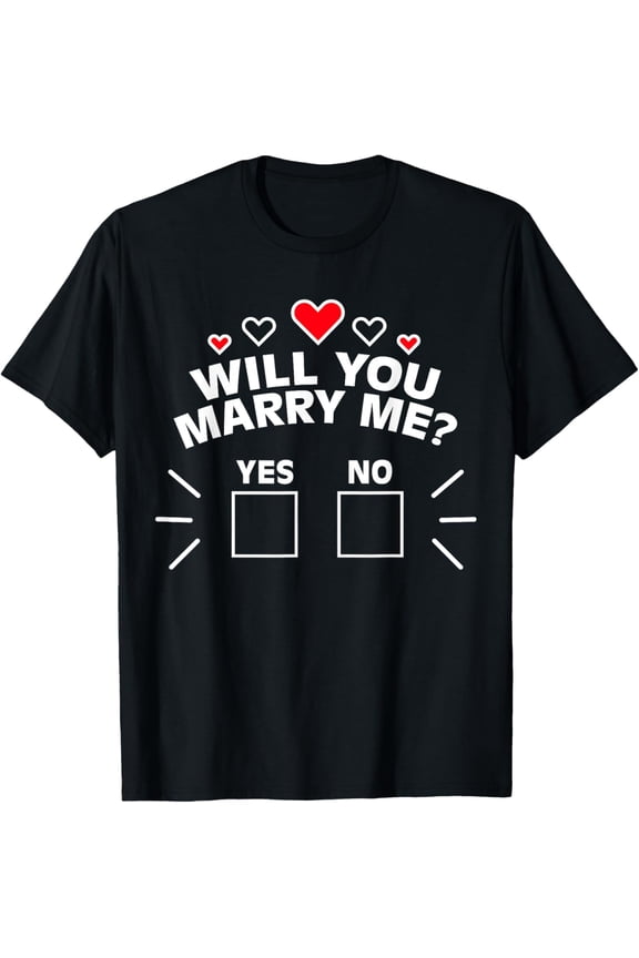 Will You Marry Me Proposal Graphic Wedding Engagement Gift T-ShirtMen and women, Black T-shirt, size: Extra large