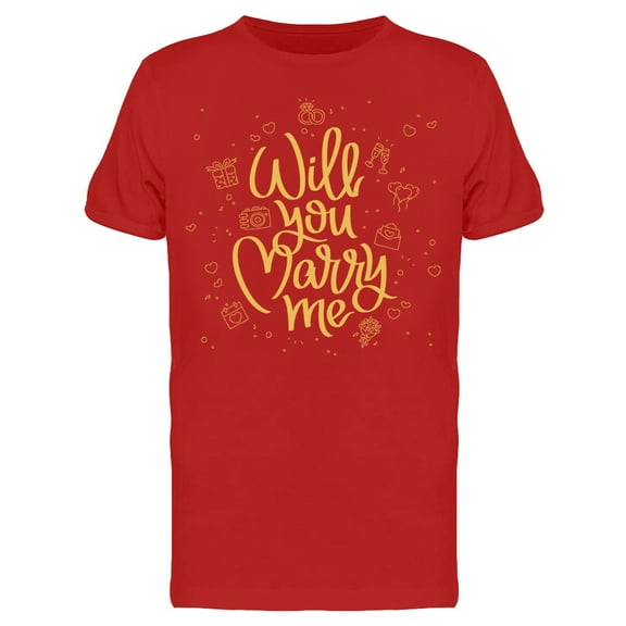 Will You Marry Me Proposal T-Shirt Men -Image by Shutterstock, Male x-Large