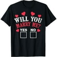 thumbnail image 1 of Will You Marry Me Yes Or No | Cute Marriage Proposal Gift T-ShirtMen and women, Black T-shirt, size: Extra large, 1 of 4