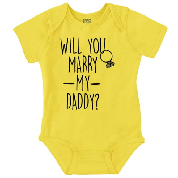 Will You Marry My Daddy Engagement Romper Boys or Girls Infant Baby Brisco Brands 12M