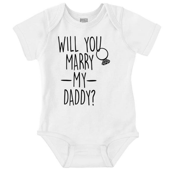 Will You Marry My Daddy Engagement Romper Boys or Girls Infant Baby Brisco Brands 18M