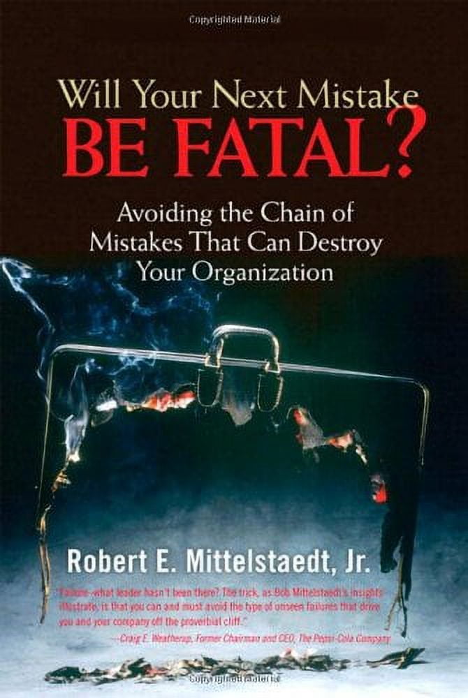 PreOwned Will Your Next Mistake Be Fatal? Avoiding A Chain Of