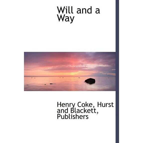 Will and a Way (Hardcover)