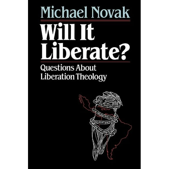 Will it Liberate ? : Questions About Liberation Theology (Paperback)