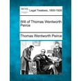 thumbnail image 1 of Will of Thomas Wentworth Peirce Paperback 1240019785 9781240019786 Thomas Wentworth Peirce, 1 of 1