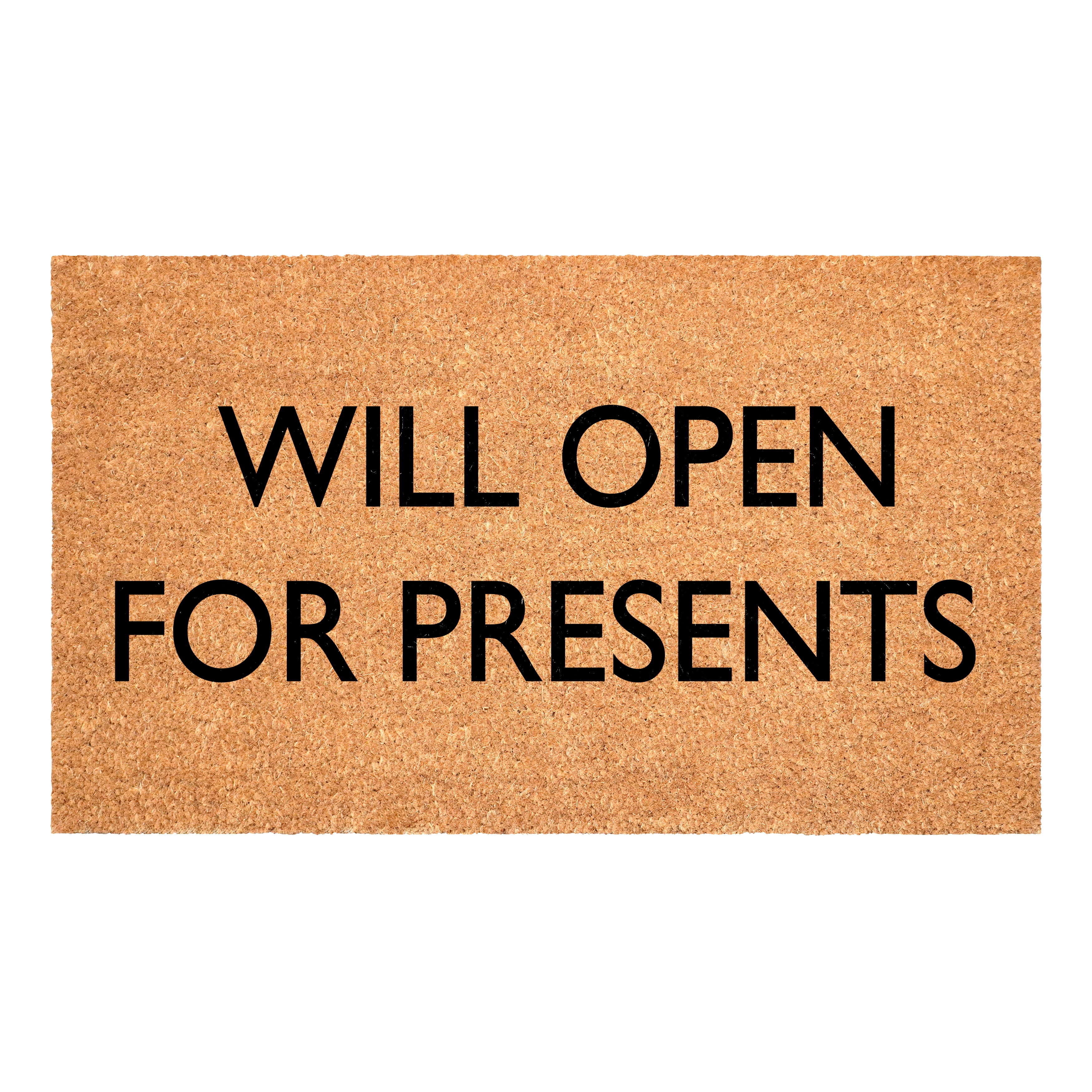 Will open for presents Doormat, 17" x 29"