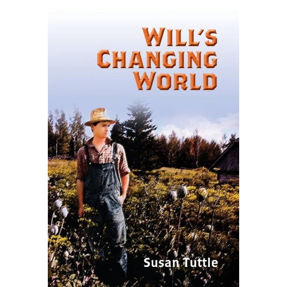 Will's Changing World, (Paperback)