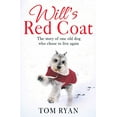 thumbnail image 1 of Pre-Owned Will's Red Coat: The story of one old dog who chose to live again Paperback, 1 of 1