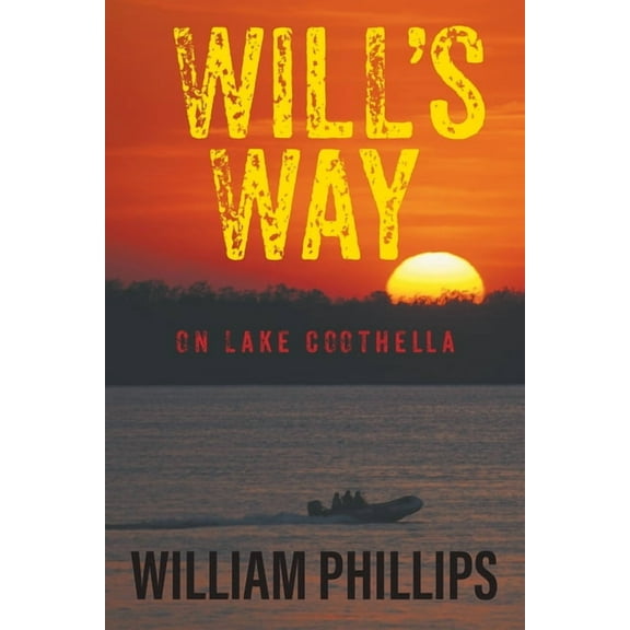 Will's Way: On Lake Coothella, (Paperback)