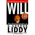 thumbnail image 1 of Pre-Owned Will: The Autobiography of G. Gordon Liddy (Unknown) 0312924127 9780312924126, 1 of 1