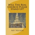 thumbnail image 1 of Will The Real Church Please Stand Up? (Paperback), 1 of 1