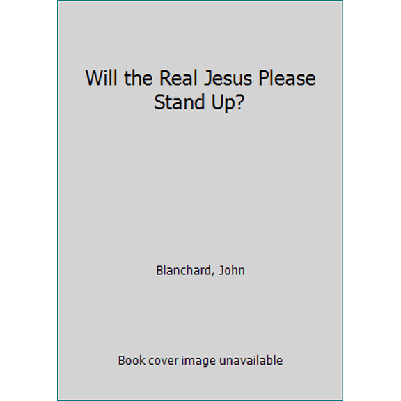 Pre-Owned Will the real Jesus please stand up? (Paperback) 0852342586 9780852342589