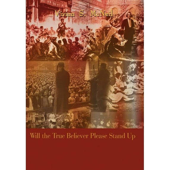 Will the True Believer Please Stand Up (Hardcover)
