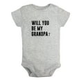 thumbnail image 1 of Will you be my GRANDPA Funny Rompers For Babies, Newborn Baby Unisex Bodysuits, Infant Jumpsuits, Toddler 0-24 Months Kids One-Piece Oufits (Gray, 12-18 Months), 1 of 4