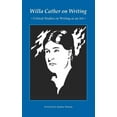 thumbnail image 1 of Willa Cather on Writing: Critical Studies on Writing as an Art, (Paperback), 1 of 1