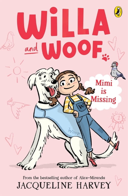 Willa and Woof Mimi Is Missing: Volume 1, (Paperback)