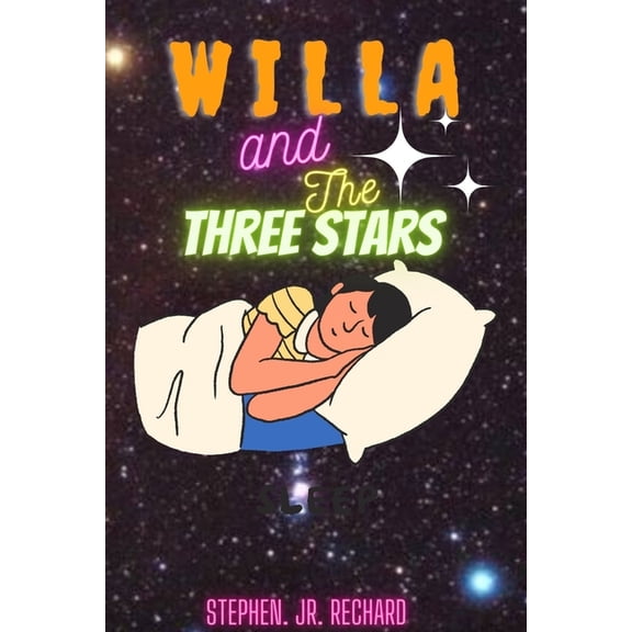 Willa and the three stars (Paperback)