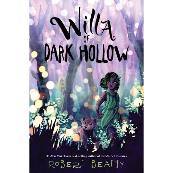 Willa of the Wood Willa of Dark Hollow, Book 2, (Hardcover)