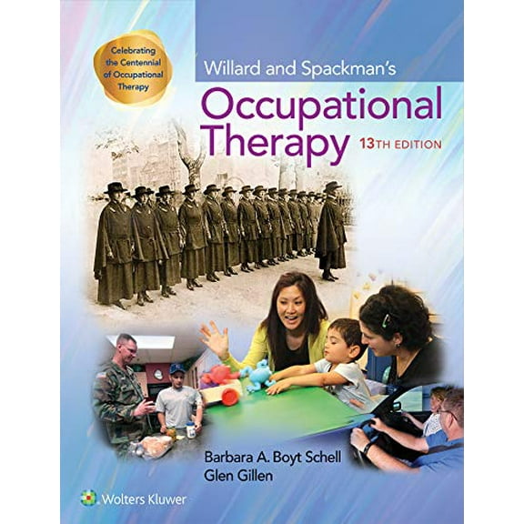 Pre-Owned Willard and Spackman's Occupational Therapy (Hardcover) 197510658X 9781975106584